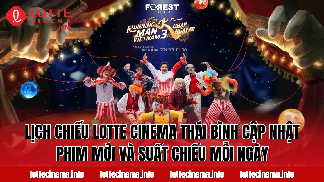 Lịch chiếu Lotte Cinema Thái Bình cập nhật phim mới và suất chiếu mỗi ngày